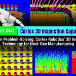 Precision Problem-Solving: Cortex Robotics’ 3D Inspection Technology for Next-Gen Manufacturing Precision Problem-Solving: Cortex Robotics’ 3D Inspection Technology for Next-Gen Manufacturing